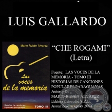 CHE ROGAMI - Letra: LUIS GALLARDO